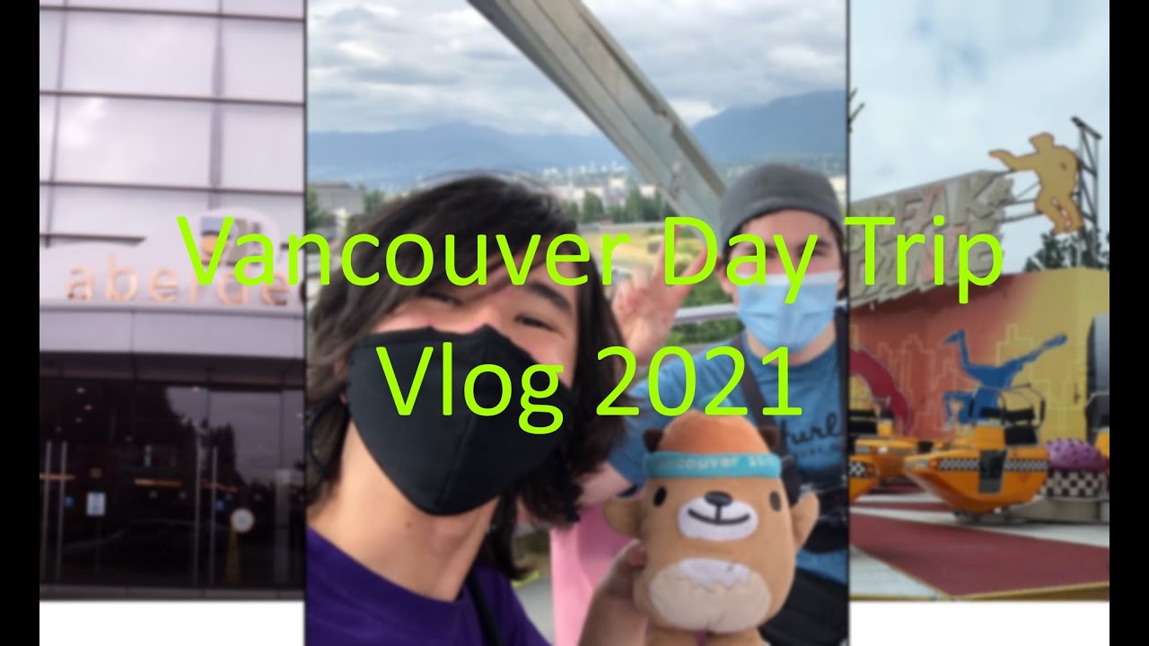 Vancouver Day Trip Vlog + Playland at the PNE 2021 (ft. Twig & Cabaret)