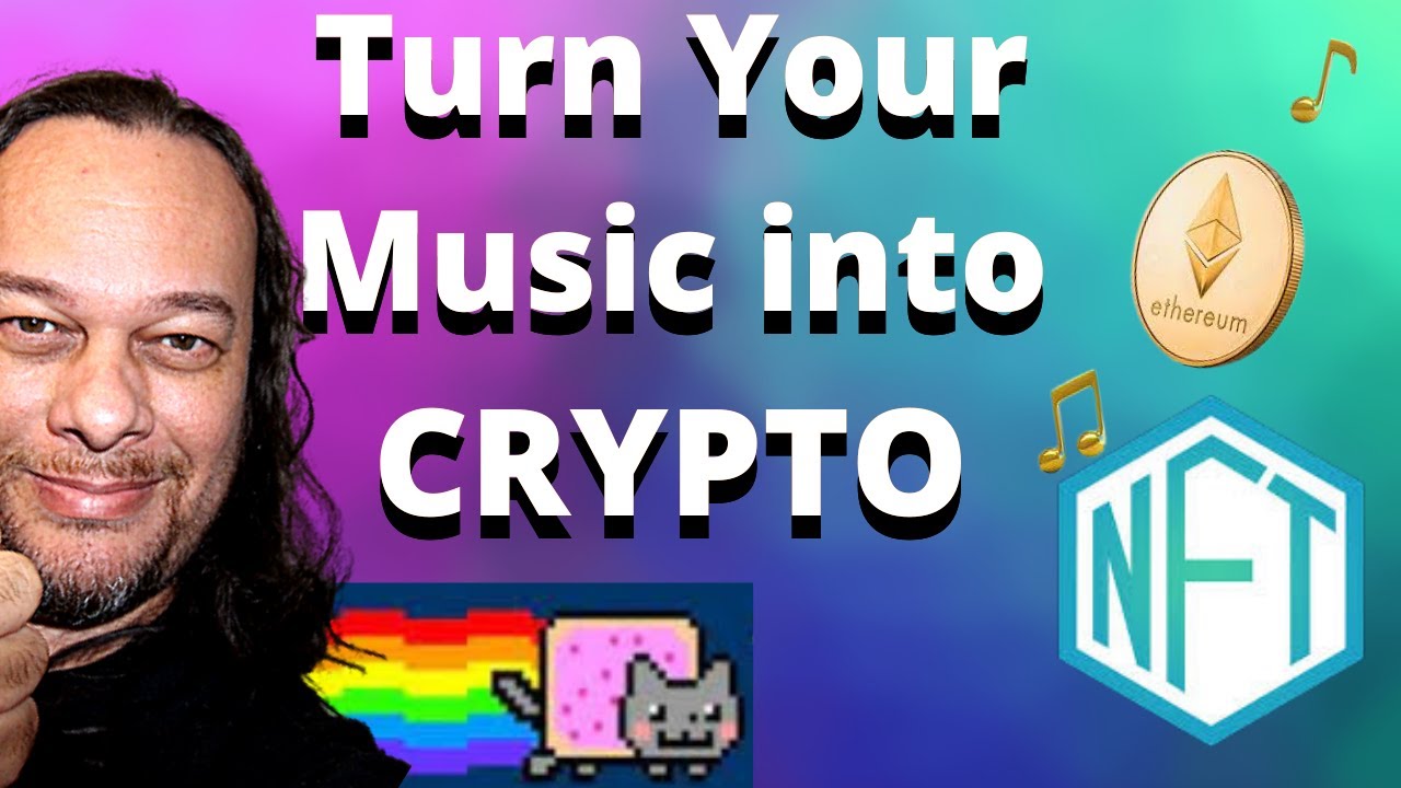 HOW TO TURN YOUR MUSIC INTO CRYPTO - TURN THEM INTO NFT MUSIC