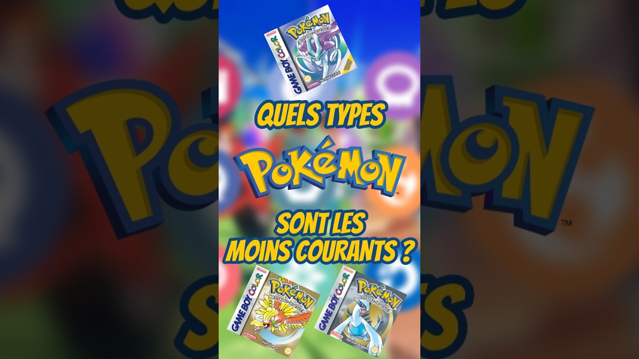 QUELS types Pok&eacute;mon sont LES MOINS COURANTS DANS la 2G ?