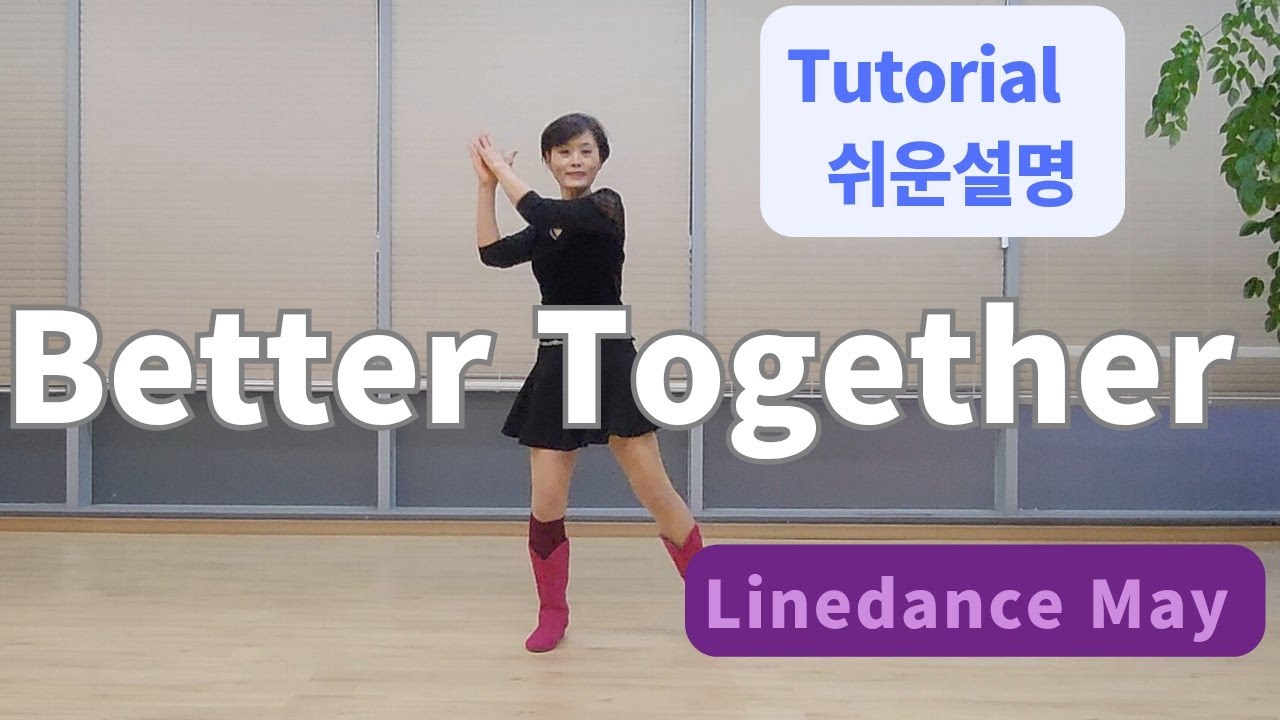 Better Together Line Dance (Beginner) -  Tutorial