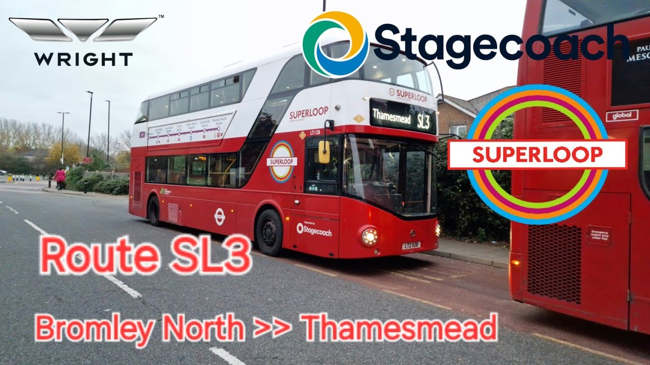 *LT128*  Top Deck View  Superloop SL3   Sidcup – Bexleyheath – Abbey Wood – Thamesmead