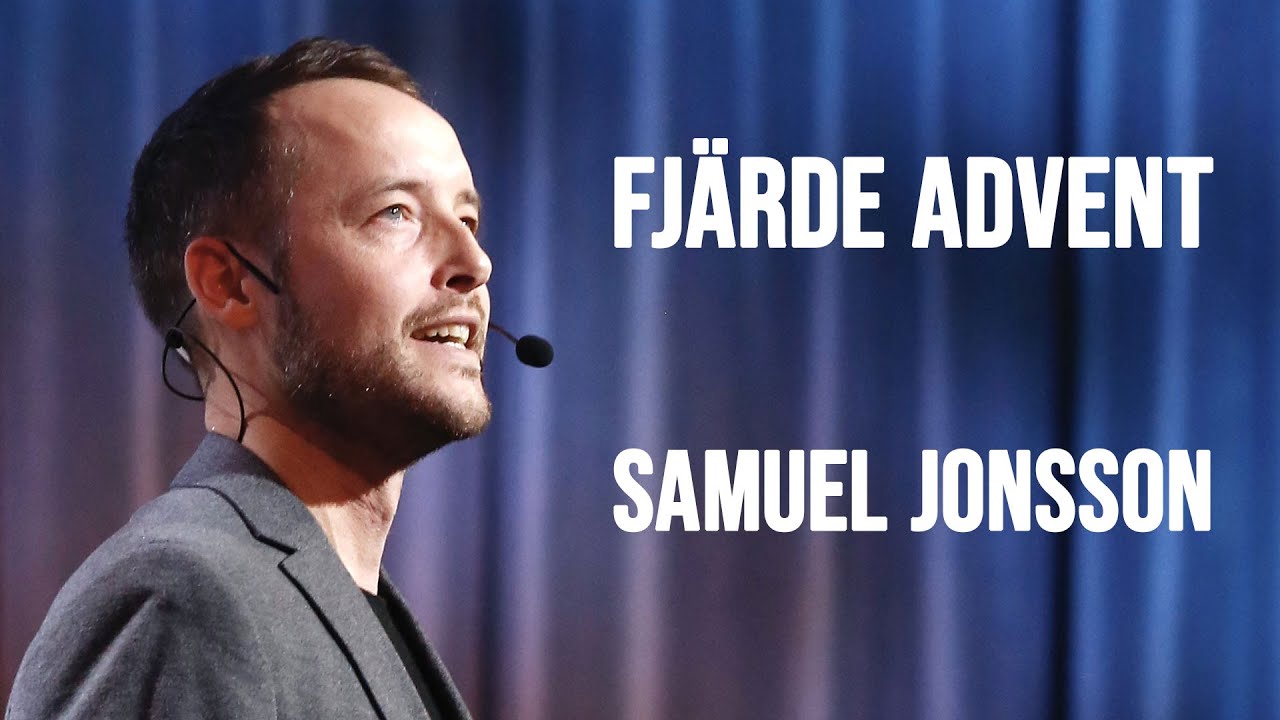 Fjärde advent | Samuel Jonsson