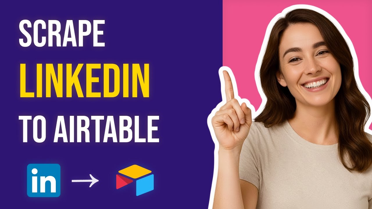 Airtable LinkedIn Integration: How to Auto-Import Profile Data to Airtable