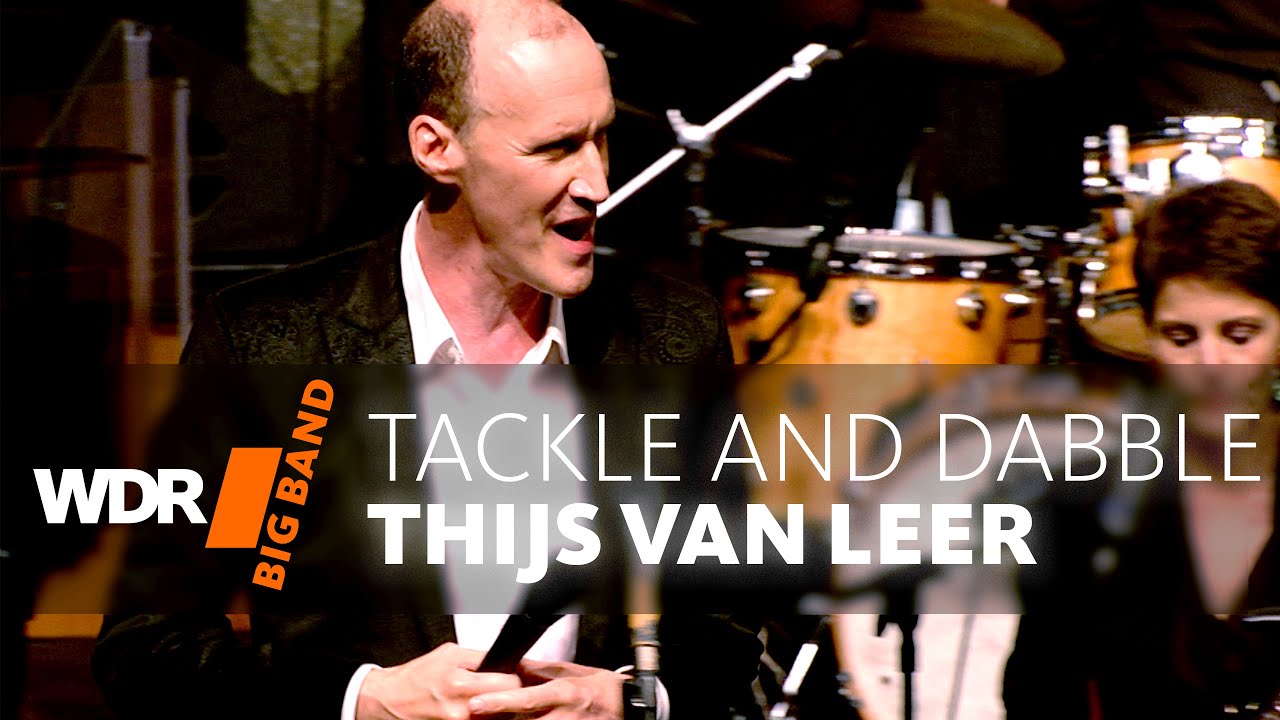 David Linx feat. by WDR BIG BAND - Tackle And Dabble