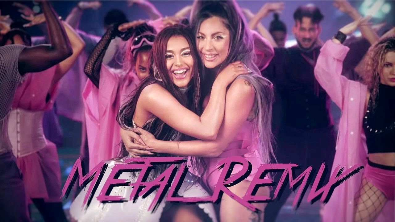 Lady Gaga, Ariana Grande - Rain On Me (Metal Remix)