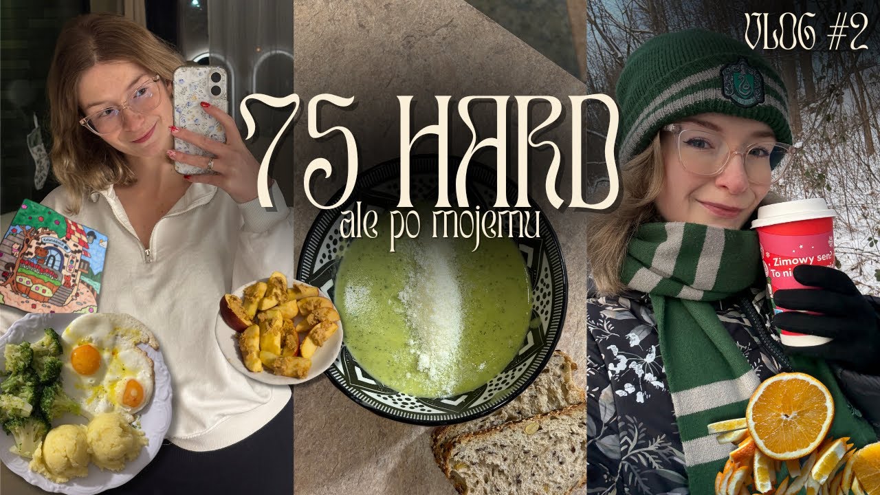75 HARD, ale po mojemu #2🌸 - meal prepy, powrót zimy, co jem? 🥰