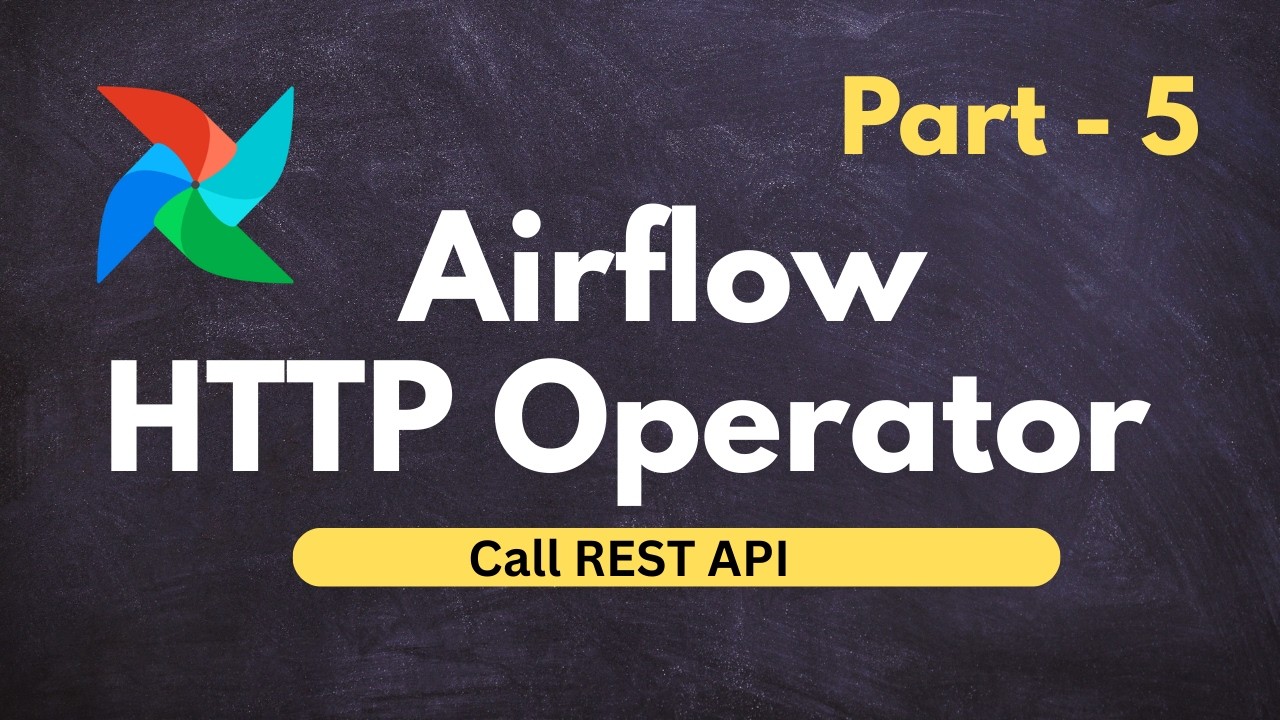 Как использовать HTTP-оператор в Apache Airflow | Реальный пример API (пошагово) | Часть 5