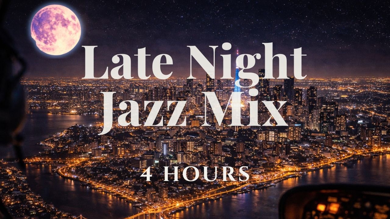 Late Night Jazz Mix 🌙 4 Hours of Smooth Sax for Studying, Night Drive & Dinner