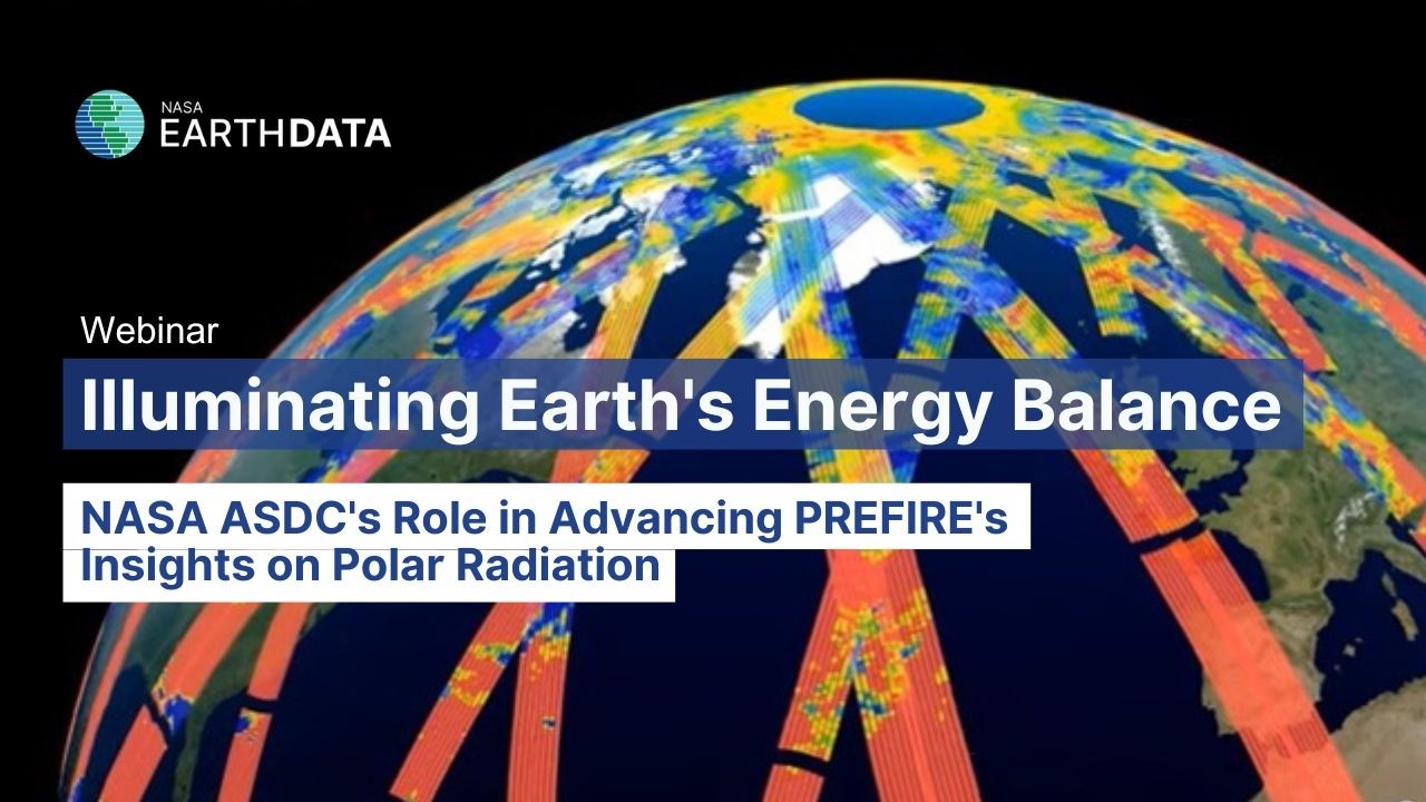 NASA ASDC's Role in Advancing PREFIRE's Insights on Polar Radiation