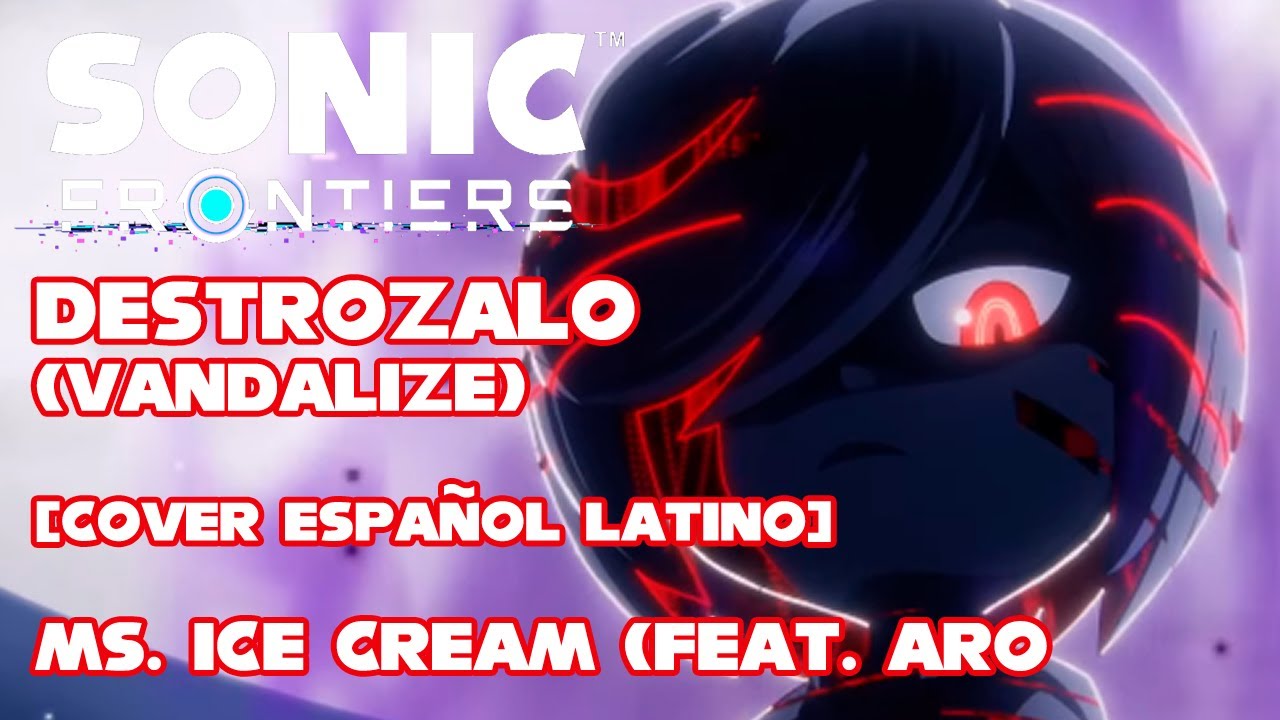 Sonic Frontiers - Vandalize (Destrózalo) [Cover Español Latino]