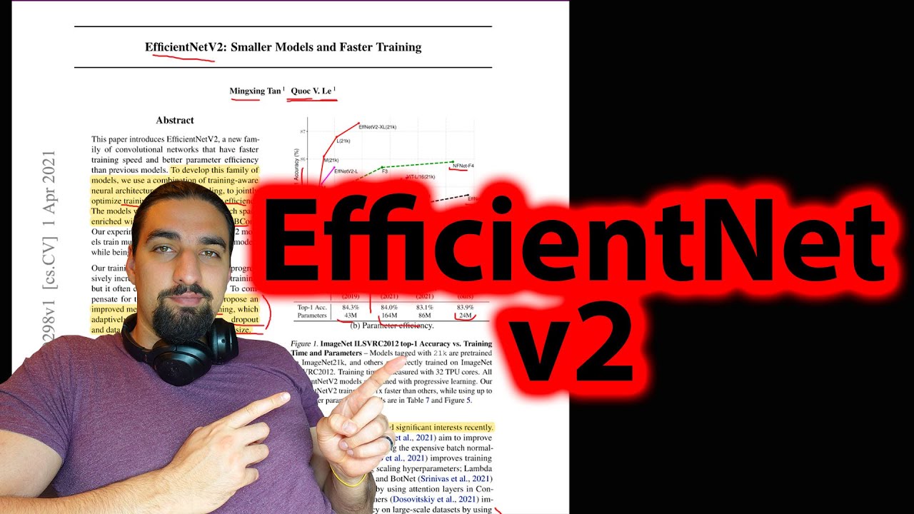 EfficientNetV2 - Smaller Models and Faster Training | Paper explained