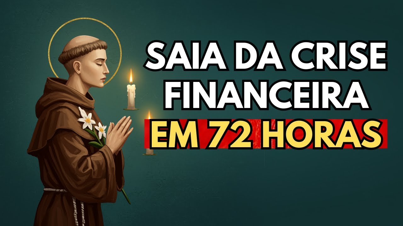 O Método de 3 Dias de Santo Antônio para Sair da Crise Financeira