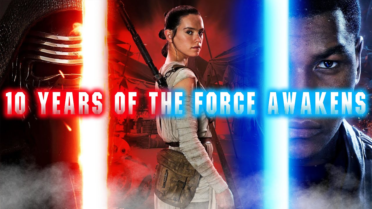 Ten Years of Star Wars: The Force Awakens - Does It Hold Up?
