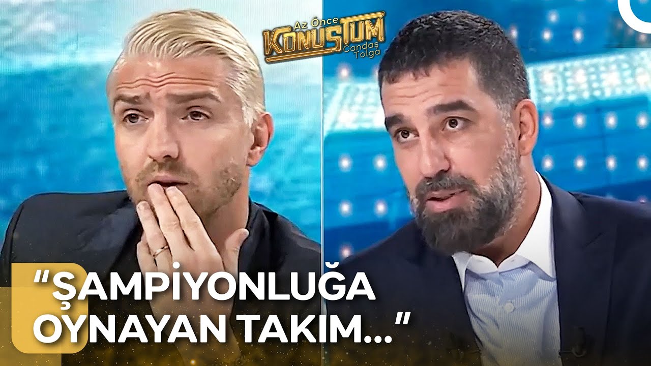 Arda Turan'dan Caner Erkin İtirafı: Ekibime Sormadan Yaptığım Tek Transfer | Az Önce Konuştum