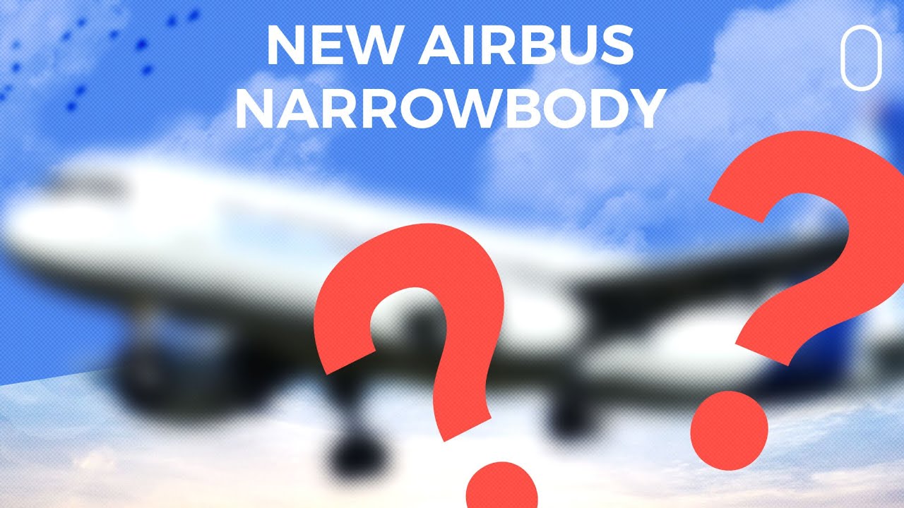 Airbus Set To Launch New Narrowbody A320 Replacement By Early 2030s
