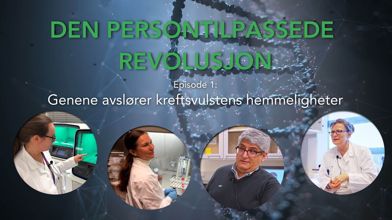 Den persontilpassede revolusjon #1: Genene avslører kreftsvulstens hemmeligheter