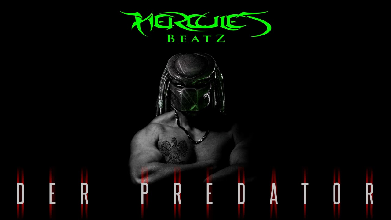 DER PREDATOR (Hercules Beatz, Der Echte Gangster)