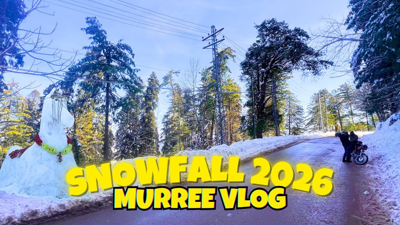 Murree Family Trip 2026 🇵🇰 | Murree Travel Vlog | SNOWFALL | YummyCooks 