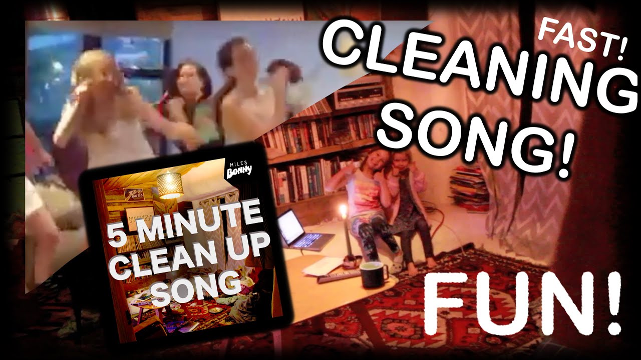 5 MIN CLEAN UP SONG ( CLEAN YOUR HOUSE FAST VIDEO )