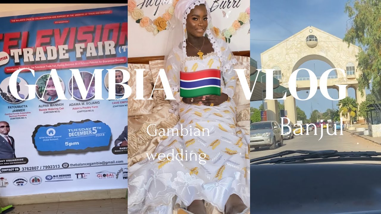 GAMBIA🇬🇲 VLOG #5 : December in the Gambia|| voices of the youth || A Gambian wedding || Banjul
