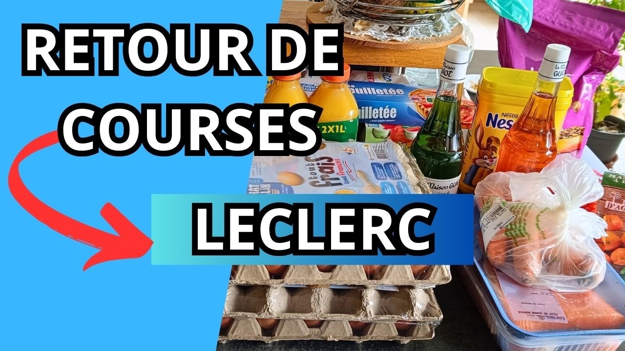 RETOUR de course : objectif r&eacute;confort , pr&eacute;parer des repas maison #maman #retourdecourse #leclerc