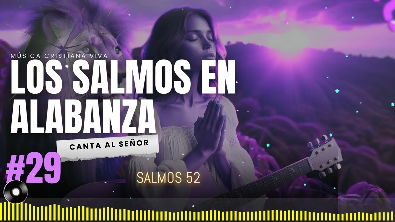 🎶 SALMOS EN MÚSICA 🙏✨ | ALABANZA, PAZ Y ESPERANZA PARA EL ALMA 💖