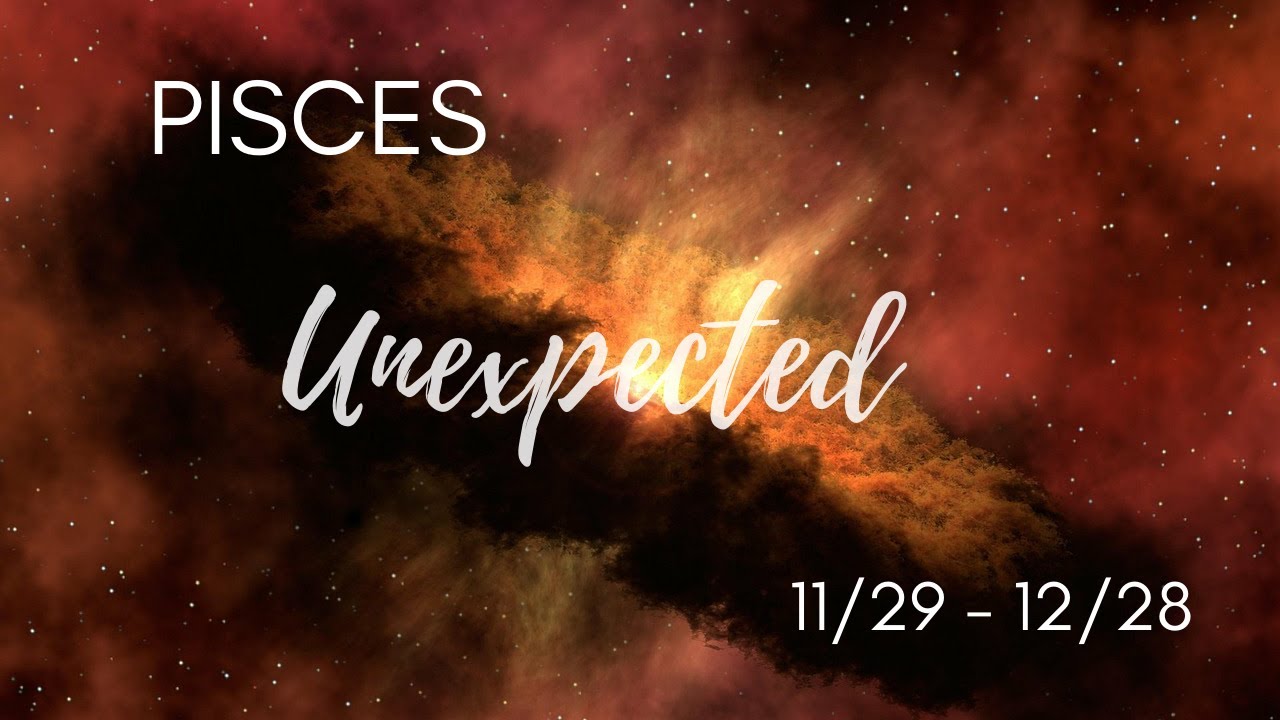PISCES: The Unexpected | December 2019