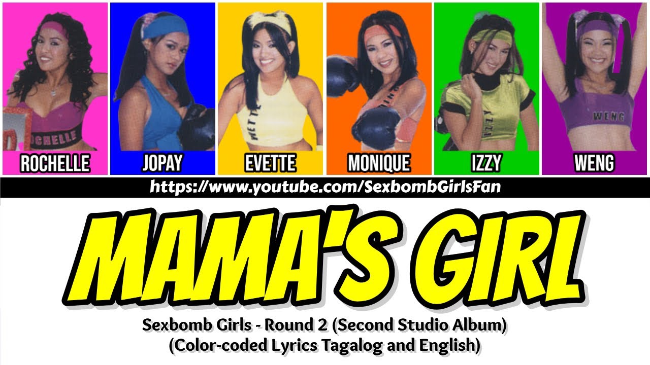 Sexbomb Girls - Mama's Girl [Color-coded Lyrics]