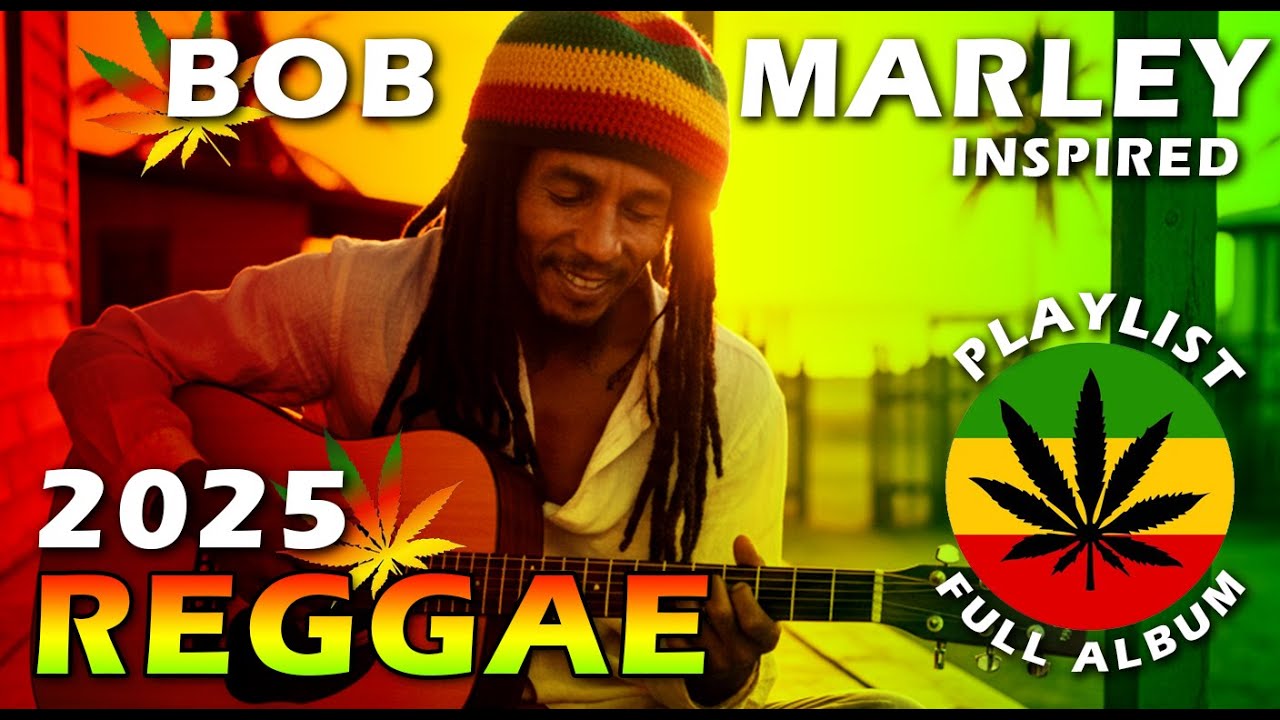 REGGAE BOB MARLEY ROOTS MARANHAO PLAYLIST ESTACAO MELHOR NOVO INTERNACIONAL REMIX HITS 2025