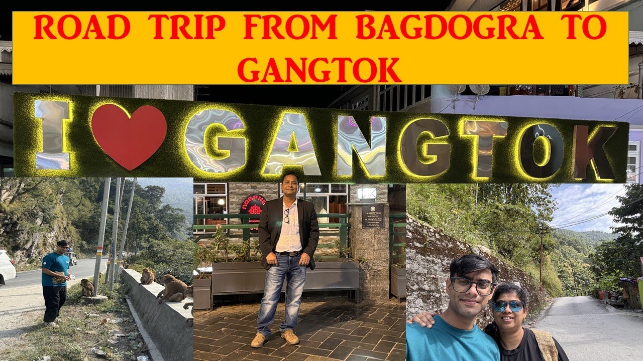 Road Trip from Bagdogra to Gangtok | Sikkim |Chandranis Canvas