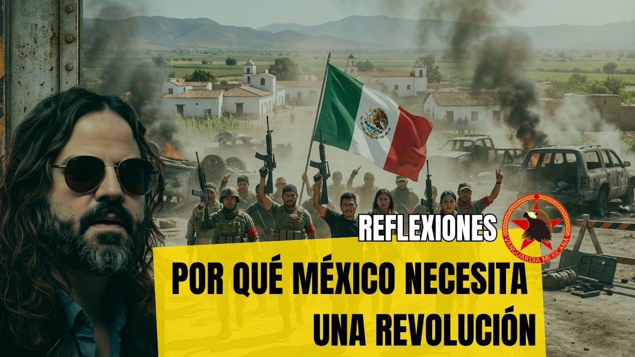&iquest;Podr&iacute;a haber una REVOLUCI&Oacute;N en M&Eacute;XICO?