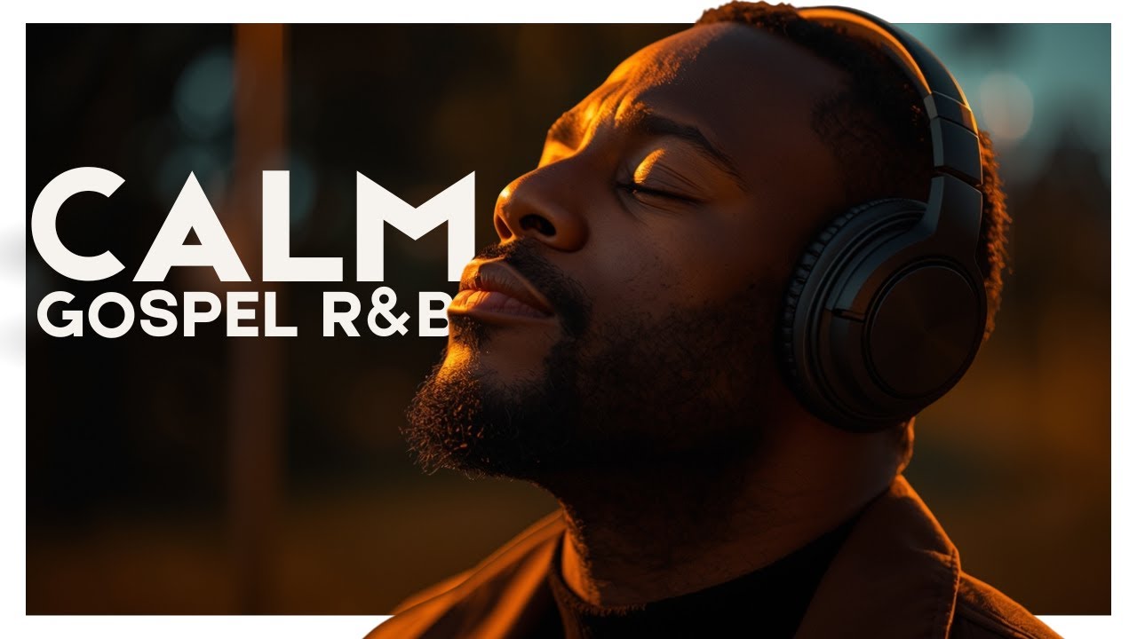 Can’t Sleep? Calm Gospel R&B to Quiet Your Mind & Rest in God’s Peace
