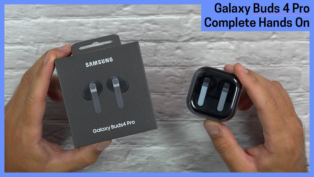Galaxy Buds 4 Pro - Hands On!