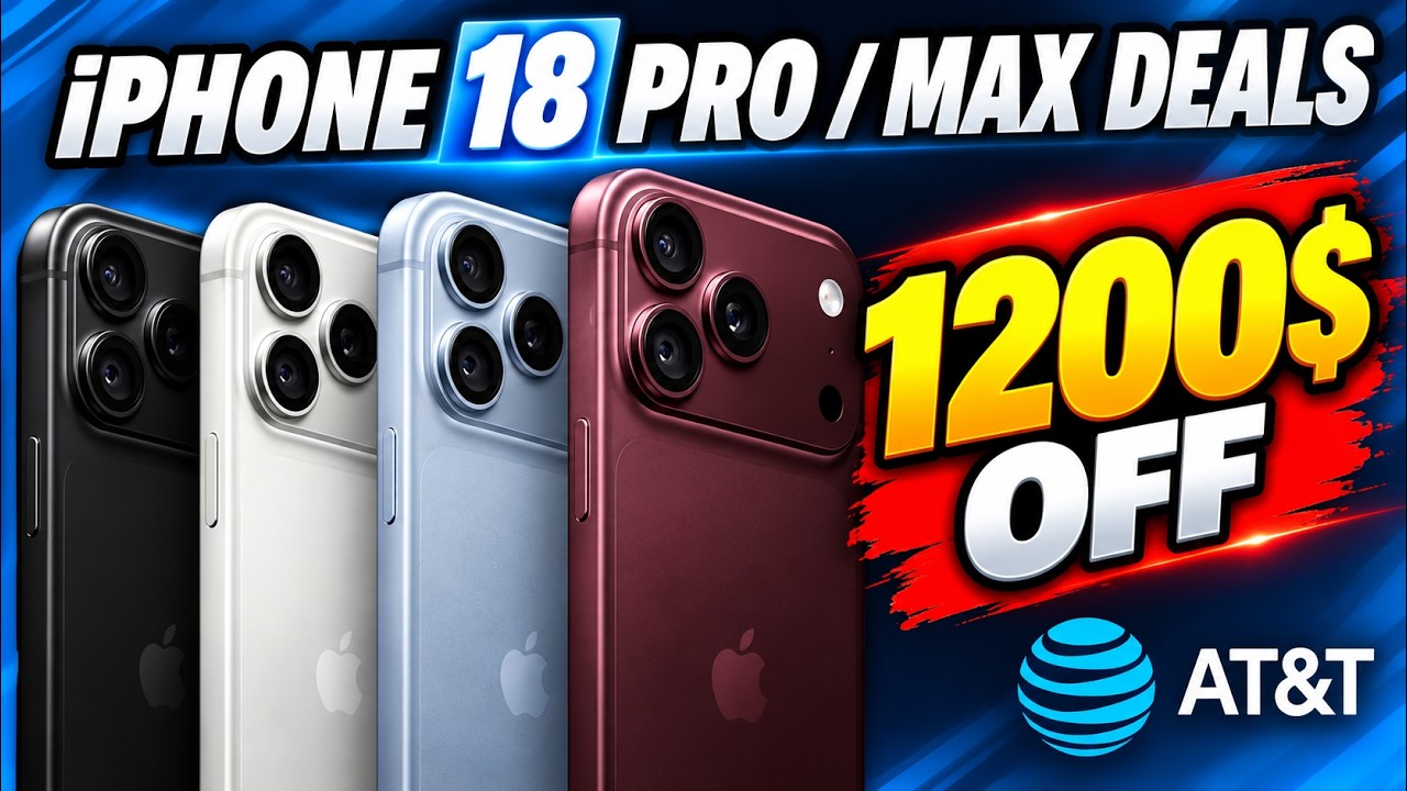 AT&T iPhone 18 Pro Max Deals Best Offers & Trade In Deals - AT&T Offers Revealed!