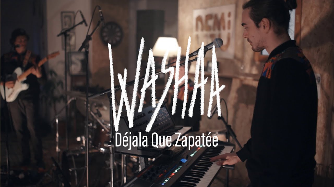Washaa- Déjala que Zapatée (live-session au Demi-Lieu)