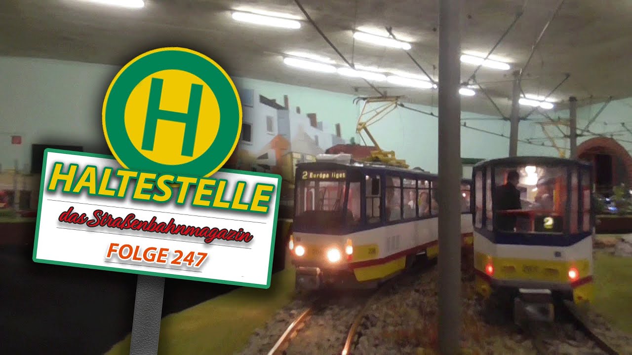 Haltestelle - Das Straßenbahnmagazin | Folge 247
