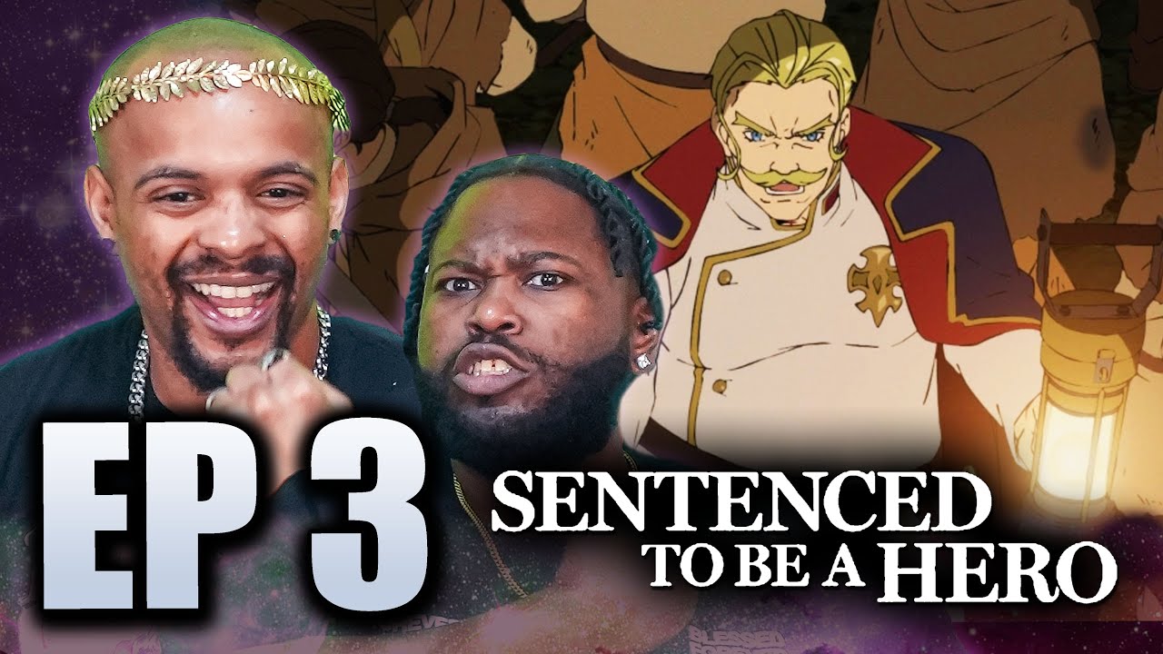 We Would DIE For This KING 👑 l Sentenced to Be a Hero Episode 3 Reaction