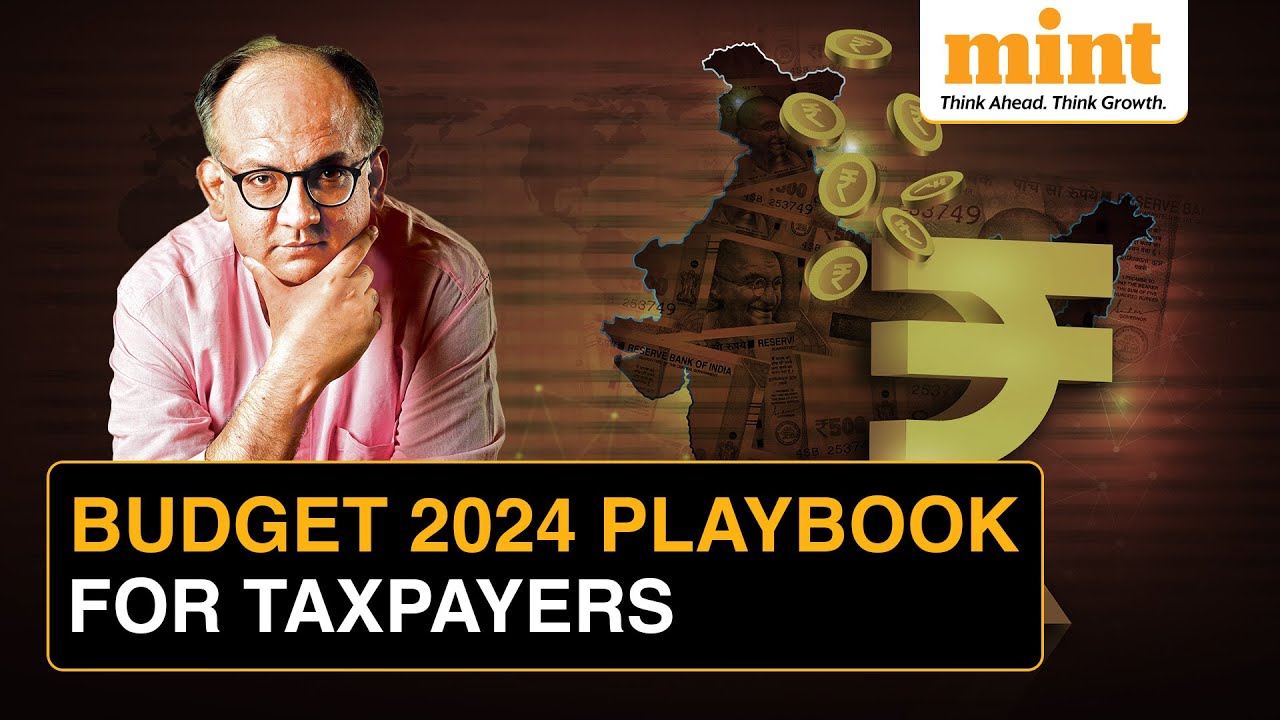 Union Budget 2024: A Complete Playbook For Taxpayers, By Vivek Kaul | Easynomics