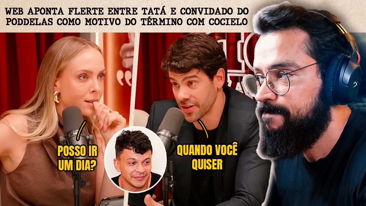 O MOTIVO DO TÉRMINO DA TATA WERNECK E COCIELO