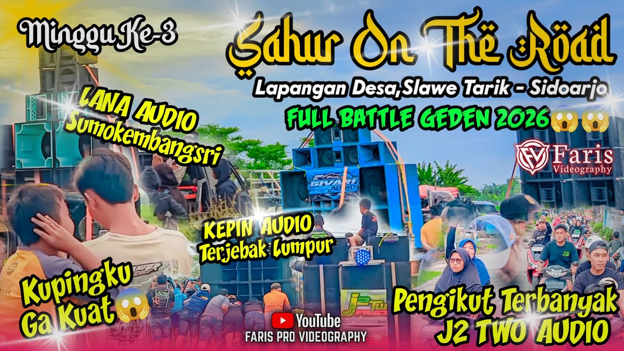 BATTLE SOUND HOREG SAHUR OTR MINGGU KE-3 || Lapangan Desa Slawe Tarik Sidoarjo (Full Battle Geden) 