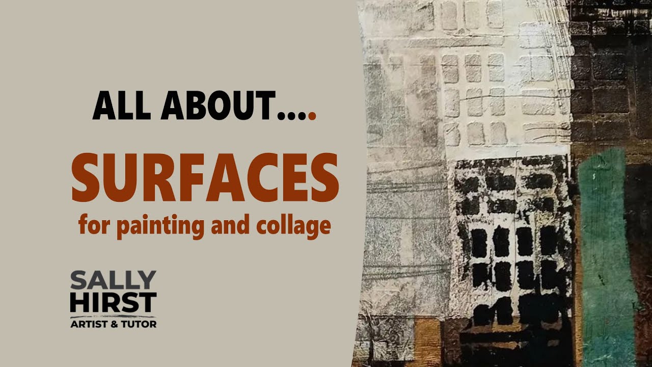 What to Paint On! Surfaces with Sally Hirst