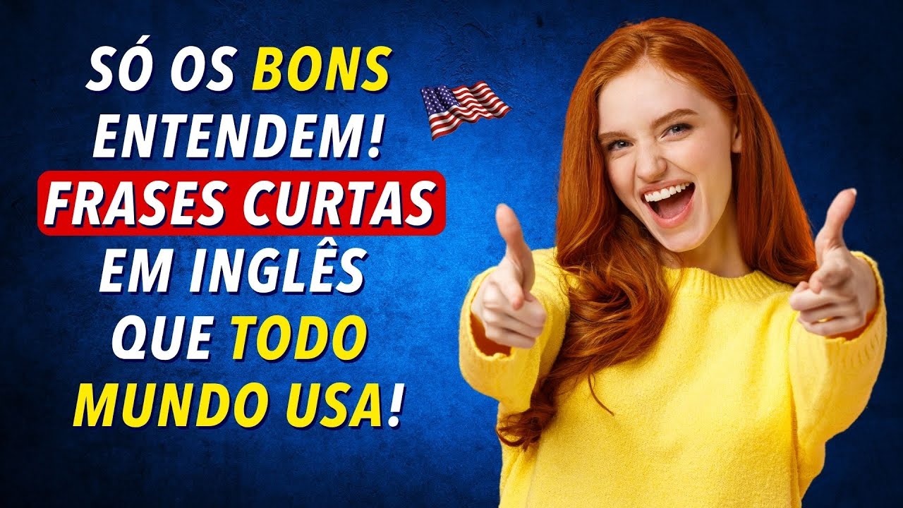 Aprenda Inglês em poucos Minutos! ⏰ Frases Super Curtas Que Funcionam!
