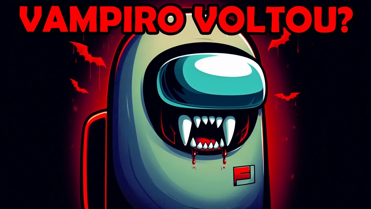 Fiz a VOLTA DO VAMPIRO e VAMPIRO HACKER no Among Us