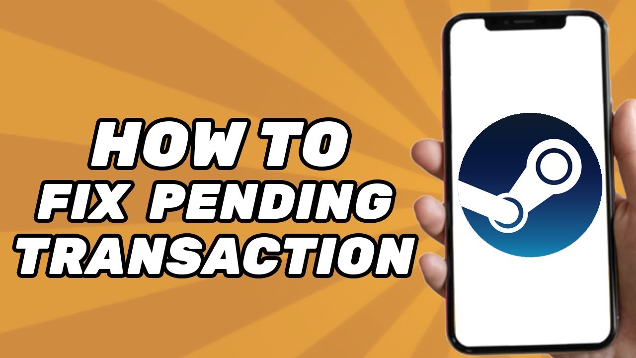 How to Fix Pending Transaction Error on Steam | Pending Money Fix