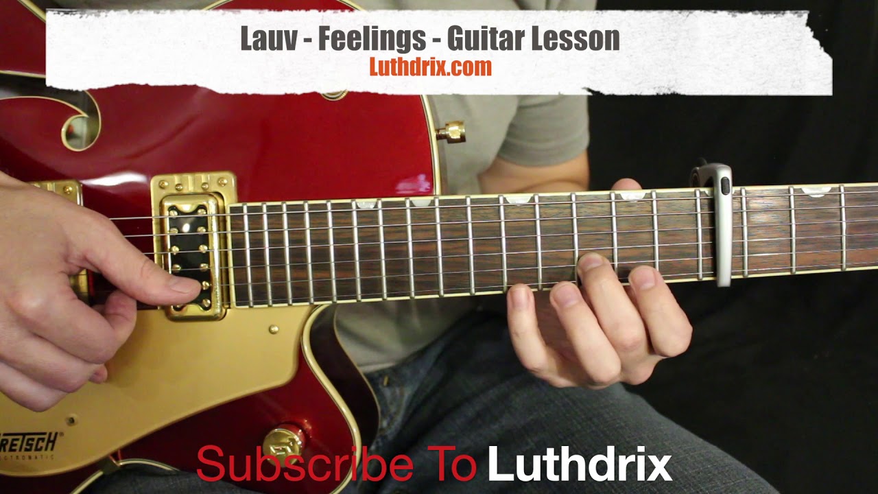 Lauv - Feelings - Guitar Lesson Tutorial