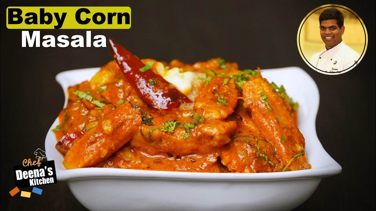 Restaurant Style Baby Corn Masala | How To Make Baby Corn Masala | CDK 527 | Chef Deena's Kitchen