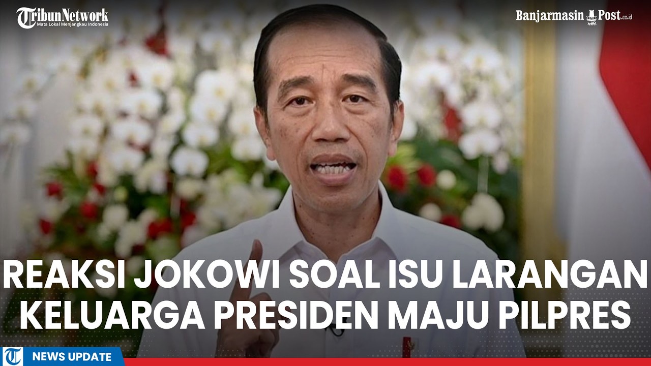 Reaksi Jokowi Soal Isu Larangan Keluarga Presiden Maju Pilpres: Tunggu & Hormati Putusan MK