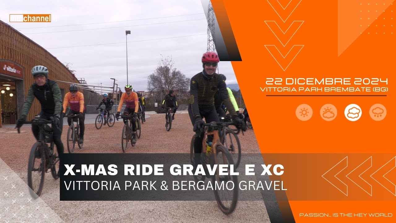 VITTORIA PARK X-MAS RIDE BERGAMO GRAVEL - MTBChannel puntata n.652
