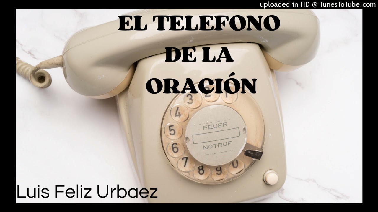 El telefono de la oración