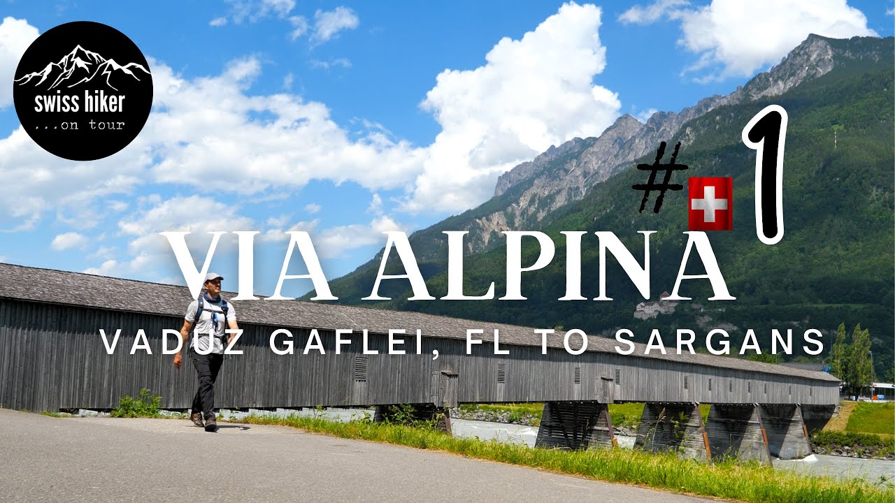 Hiking alone 28km, Swiss Alps | Via Alpina, STAGE 1 - Vaduz Gaflei,FL to Sargans | hiking vlog 4k